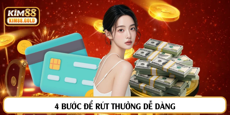 4 bước để rút thưởng dễ dàng