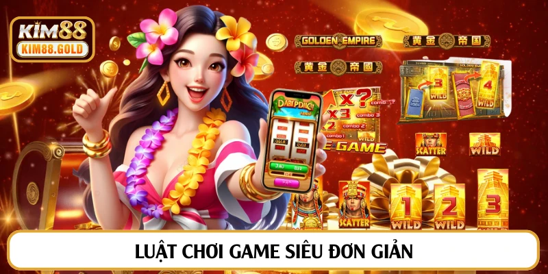 Luật chơi game siêu đơn giản