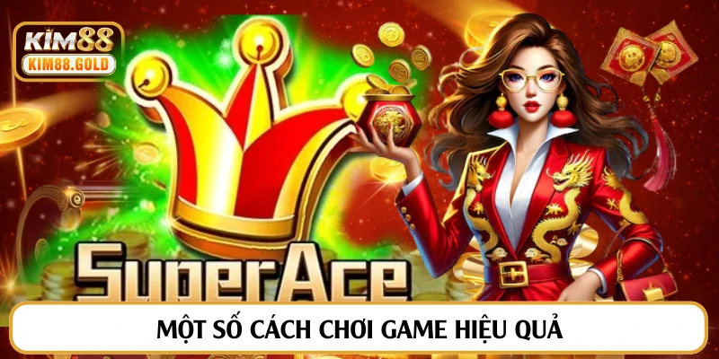 Một số cách chơi game hiệu quả