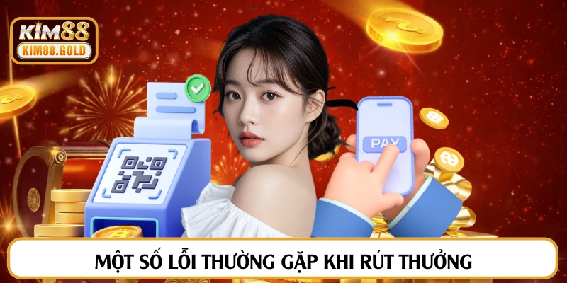 Một số lỗi thường gặp khi rút thưởng