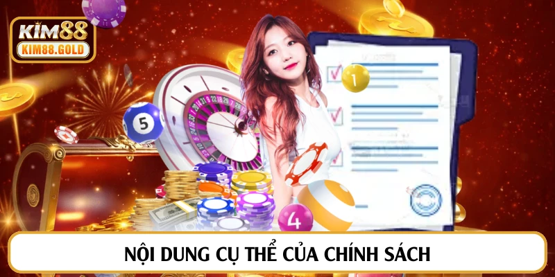 Nội dung cụ thể của chính sách