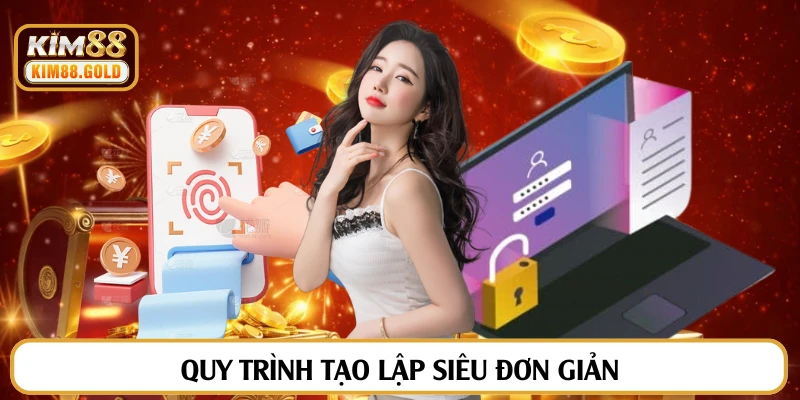 Quy trình tạo lập siêu đơn giản